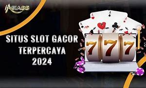 Situs Slot Paling Gacor Sedunia